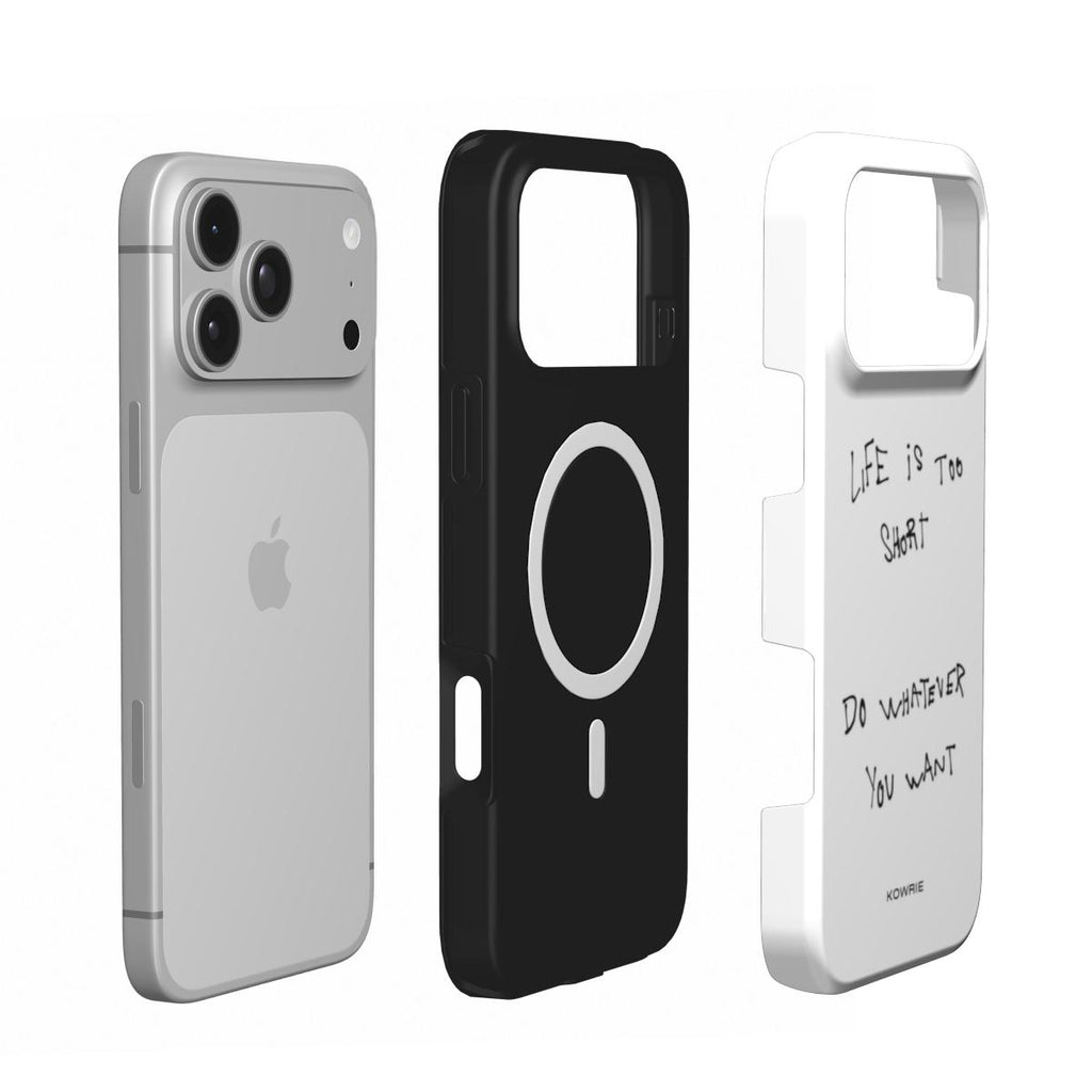 LIFE'S TOO SHORT — MagSafe® Case